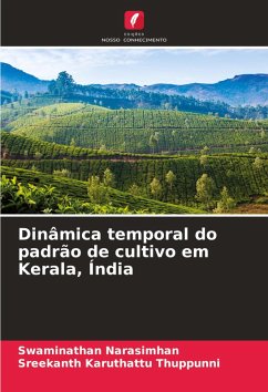 Cover Dinâmica temporal do padrão de cultivo em Kerala, Índia