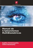 Manual de Criptosistemas MultiBiométricos Manual de Criptosistemas MultiBiométricos