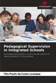 Pedagogical Supervision in Integrated Schools Pedagogical Supervision in Integrated Schools