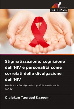 Stigmatizzazione, cognizione dell'HIV e personalità come correlati della divulgazione dell'HIV Cover Stigmatizzazione, cognizione dell'HIV e personalità come correlati della divulgazione dell'HIV