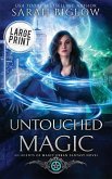 Untouched Magic Untouched Magic