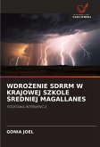 WDRO¿ENIE SDRRM W KRAJOWEJ SZKOLE ¿REDNIEJ MAGALLANES