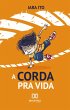 A Corda pra Vida (eBook, ePUB) - Bild 1