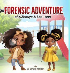 Cover The Forensic Adventure of A'Zhoriya & Lee'Ann