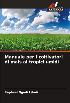 Cover Manuale per i coltivatori di mais ai tropici umidi