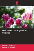 Métodos para ganhar espaço Métodos para ganhar espaço
