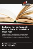 Indagini sui carburanti HHO e DMM in modalità dual fuel Indagini sui carburanti HHO e DMM in modalità dual fuel
