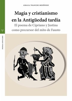 Magia y cristianismo en la Antigüedad tardía Cover Magia y cristianismo en la Antigüedad tardía