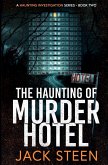 The Haunting of Murder Hotel The Haunting of Murder Hotel
