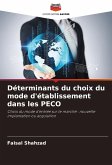 Déterminants du choix du mode d'établissement dans les PECO