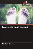 Ipotermia negli anziani Ipotermia negli anziani