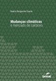 Mudanças climáticas e mercado de carbono (eBook, ePUB) Mudanças climáticas e mercado de carbono (eBook, ePUB)