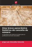 Uma breve panorâmica histórica do conceito de número