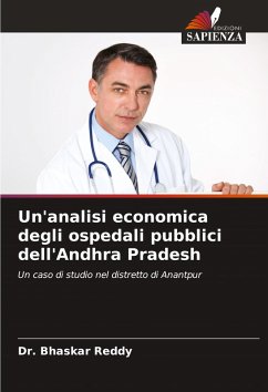 Cover Un'analisi economica degli ospedali pubblici dell'Andhra Pradesh