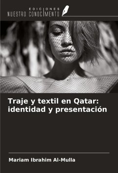 Traje y textil en Qatar: identidad y presentación Cover Traje y textil en Qatar: identidad y presentación