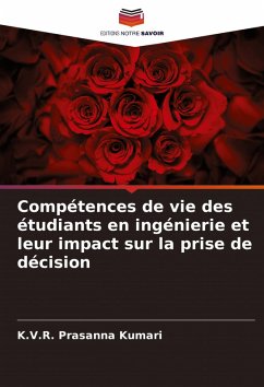 Compétences de vie des étudiants en ingénierie et leur impact sur la prise de décision - Prasanna Kumari, K.V.R.