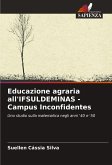 Educazione agraria all'IFSULDEMINAS - Campus Inconfidentes Educazione agraria all'IFSULDEMINAS - Campus Inconfidentes
