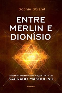 Entre Merlin e Dionísio (eBook, ePUB) - Strand, Sophie