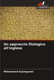 Un approccio filologico all'inglese