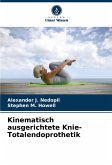 Kinematisch ausgerichtete Knie-Totalendoprothetik