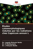 Études cytomorphologiques induites par les radiations chez Capsicum annum L Études cytomorphologiques induites par les radiations chez Capsicum annum L