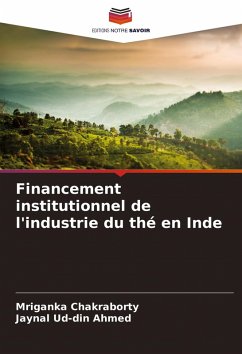 Cover Financement institutionnel de l'industrie du thé en Inde