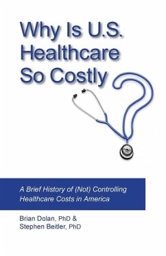 Cover Why Is U.S. Healthcare So Costly?