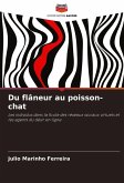 Du flâneur au poisson-chat Du flâneur au poisson-chat