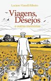 Viagens, desejos e outras memórias (eBook, ePUB) Viagens, desejos e outras memórias (eBook, ePUB)