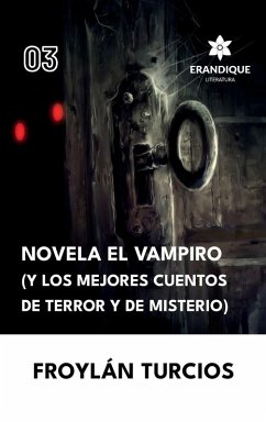 Cover Novela El Vampiro (Y los Mejores cuentos de terror y misterio)