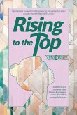 Rising to the Top Rising to the Top