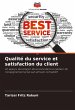 Qualité du service et satisfaction du... - Bild 1