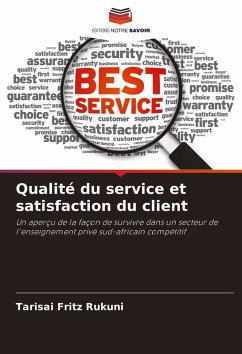 Qualité du service et satisfaction du client - Rukuni, Tarisai Fritz