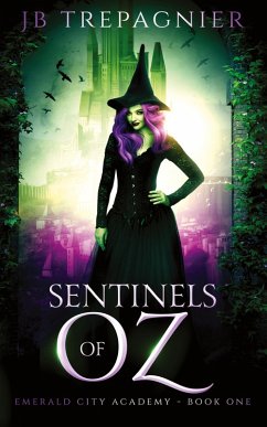 Sentinels of Oz - Trepagnier, Jb