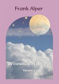 An Evening with Christos , Volume 3 An Evening with Christos , Volume 3