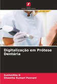 Digitalização em Prótese Dentária Digitalização em Prótese Dentária
