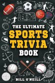 The Ultimate Sports Trivia Book The Ultimate Sports Trivia Book
