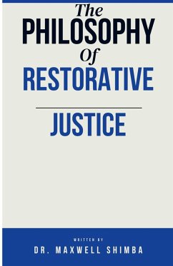 The Philosophy of Restorative Justice - Shimba The Philosophy of Restorative Justice - Shimba