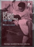 Las escuelas de artes y oficios en Colombia 1860-1960 (eBook, ePUB)