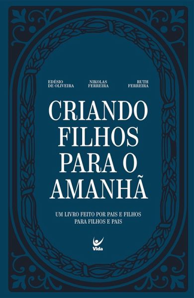 Criando filhos para o amanhã (eBook, ePUB) Criando filhos para o amanhã (eBook, ePUB)