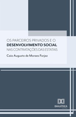 Cover Os parceiros privados e o desenvolvimento social nas contratações das estatais (eBook, ePUB)