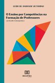 O Ensino por Competências na Formação de Professores (eBook, ePUB)