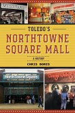 Toledo's NorthTowne Square Mall