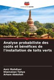 Analyse probabiliste des coûts et bénéfices de l'installation de toits verts