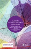 Cuidado, acompañamiento y bienestar (eBook, ePUB) Cuidado, acompañamiento y bienestar (eBook, ePUB)