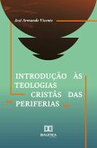 Introdução às teologias cristãs das "periferias" (eBook, ePUB)