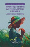 Interseção entre Justiça Climática e Gênero (eBook, ePUB)