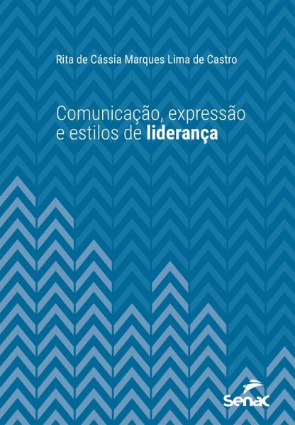 Comunicação, expressão e estilos de liderança (eBook, ePUB)