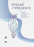 Pensar el presente (eBook, ePUB) Pensar el presente (eBook, ePUB)
