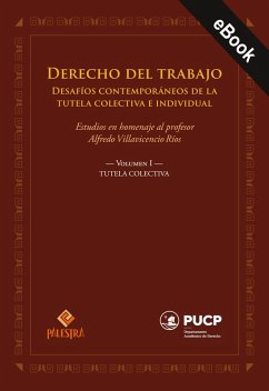 Derecho del trabajo. Desafíos contemporáneos de la tutela colectiva e individual. Volumen I. Tutela colectiva (eBook, ePUB) Cover Derecho del trabajo. Desafíos contemporáneos de la tutela colectiva e individual. Volumen I. Tutela colectiva (eBook, ePUB)